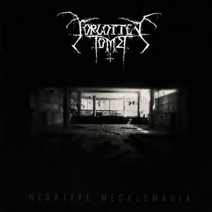FORGOTTEN TOMB - Negative Megalomania
